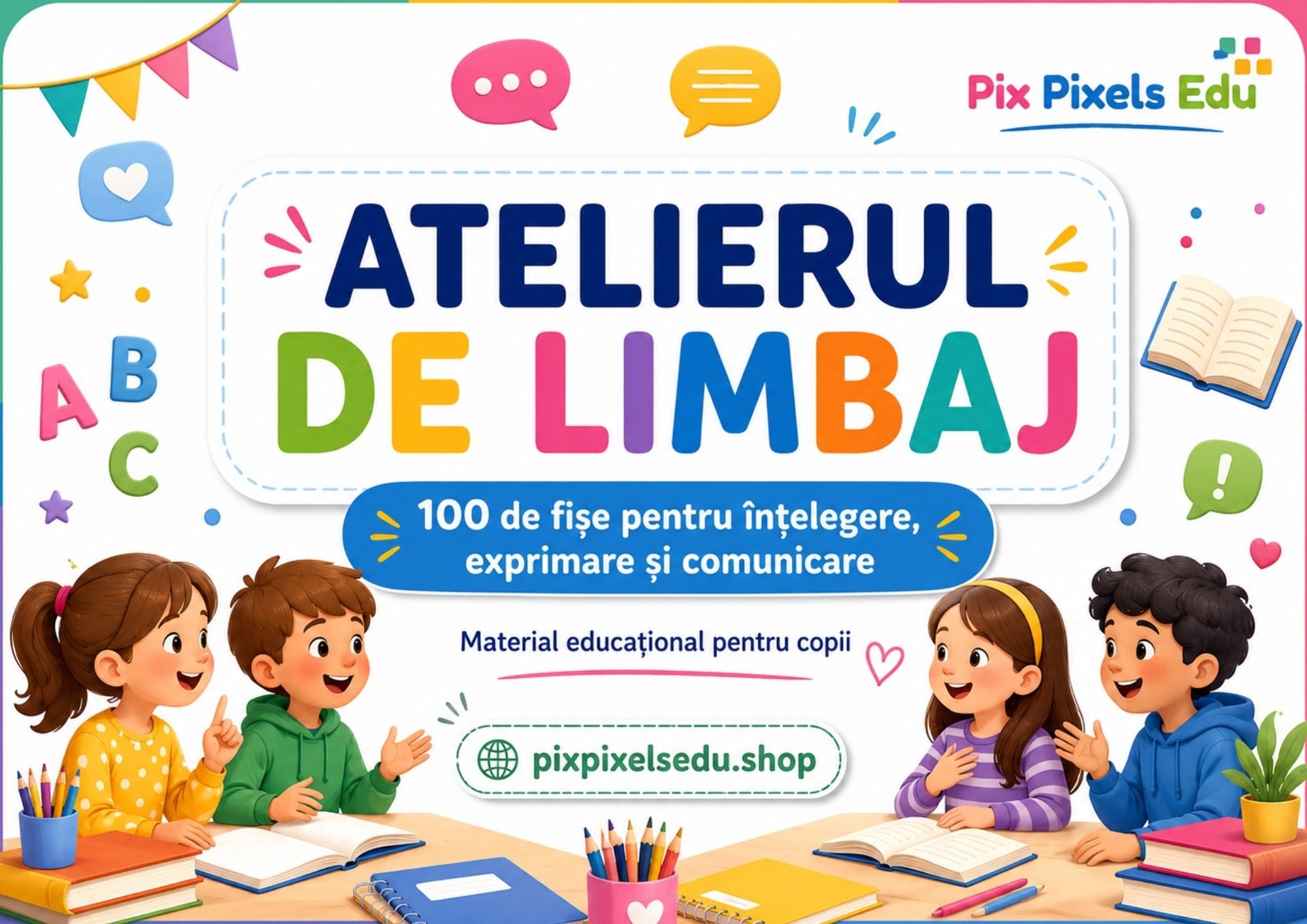 ATELIERUL DE LIMBAJ