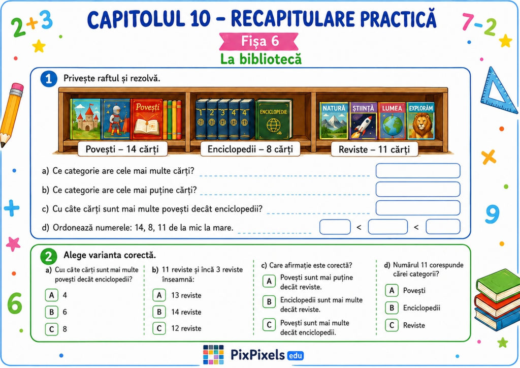 MATEMATICA ÎN VIAȚA DE ZI CU ZI – 100 DE FIȘE DE LUCRU