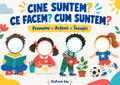 CINE SUNTEM? CE FACEM? CUM SUNTEM?