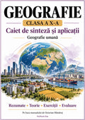 Geografie pentru clasa a X-a, organizată pas cu pas!