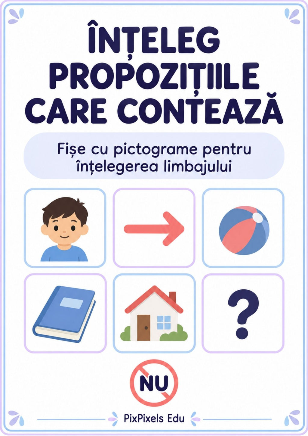 ÎNȚELEG PROPOZIȚIILE CARE CONTEAZĂ