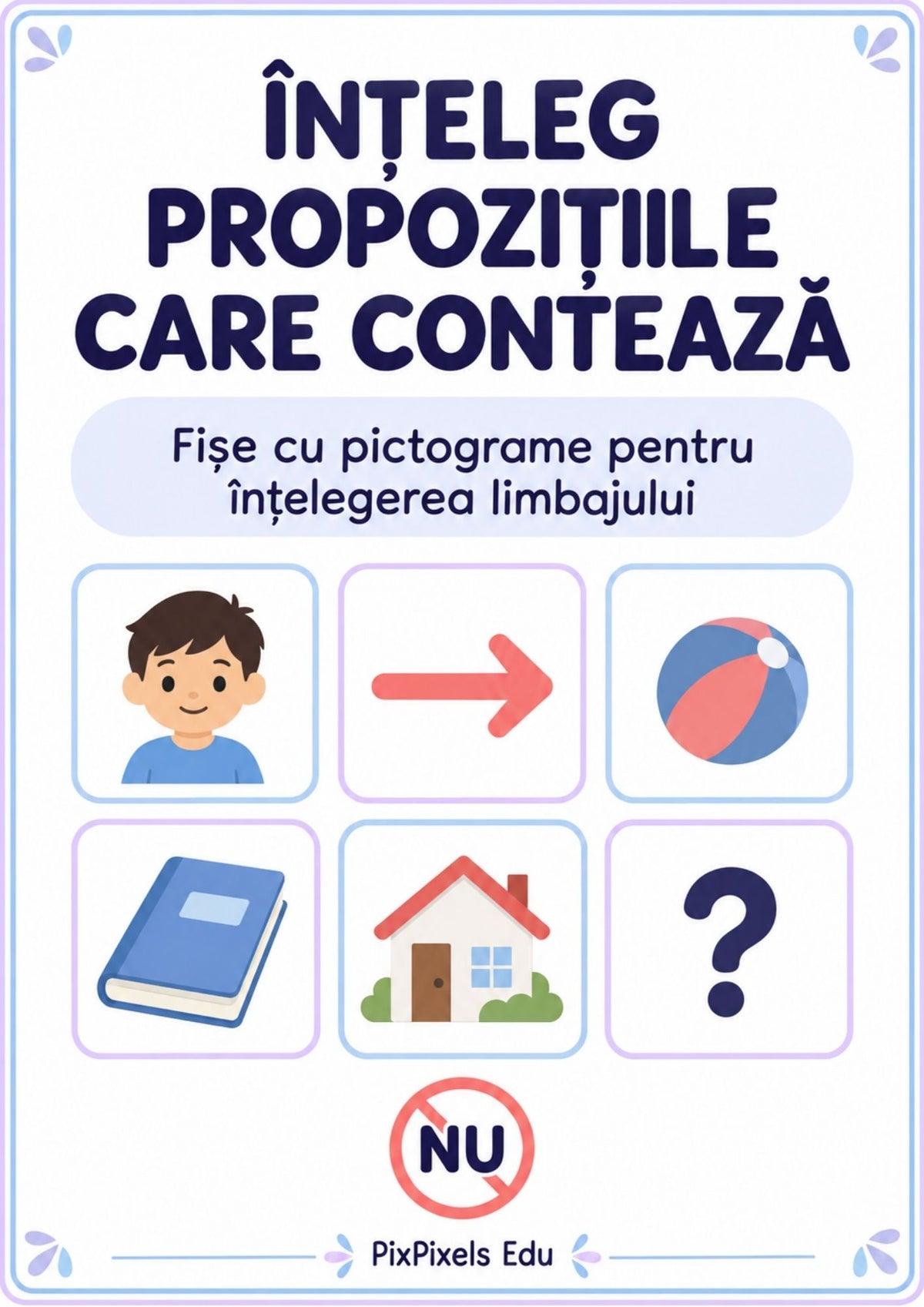 ÎNȚELEG PROPOZIȚIILE CARE CONTEAZĂ