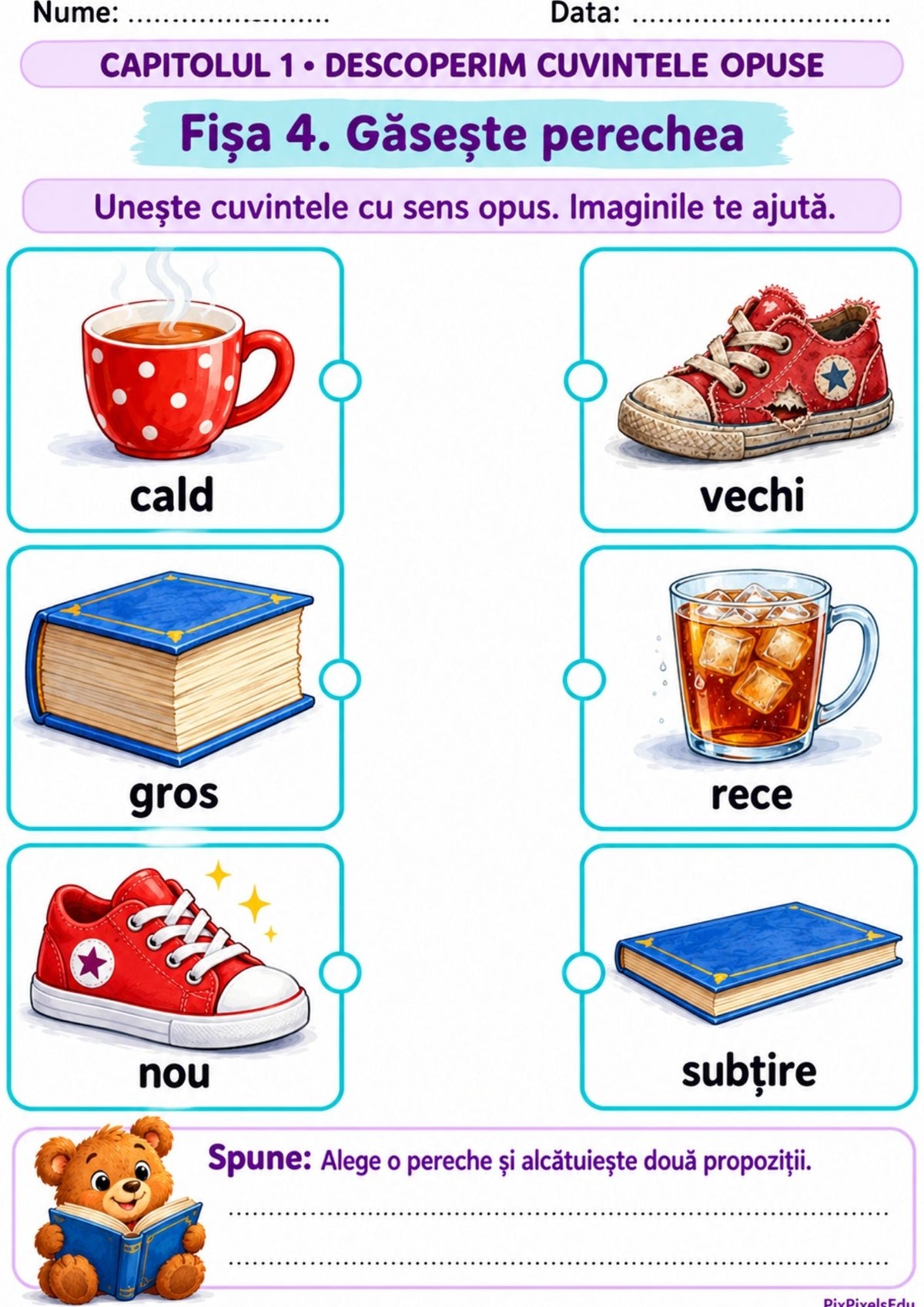 CUVINTE PRIETENE, CUVINTE OPUSE.  SINONIME ȘI ANTONIME PE ÎNȚELESUL CELOR MICI!