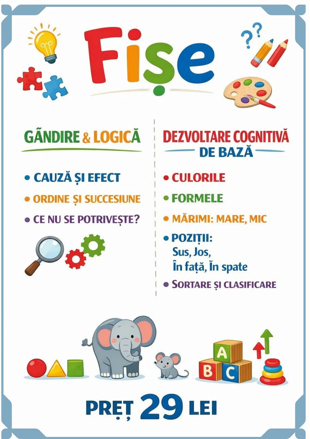 GÂNDIRE, LOGICĂ. DEZVOLTARE COGNITIVĂ.