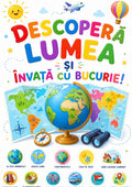 DESCOPERĂ LUMEA