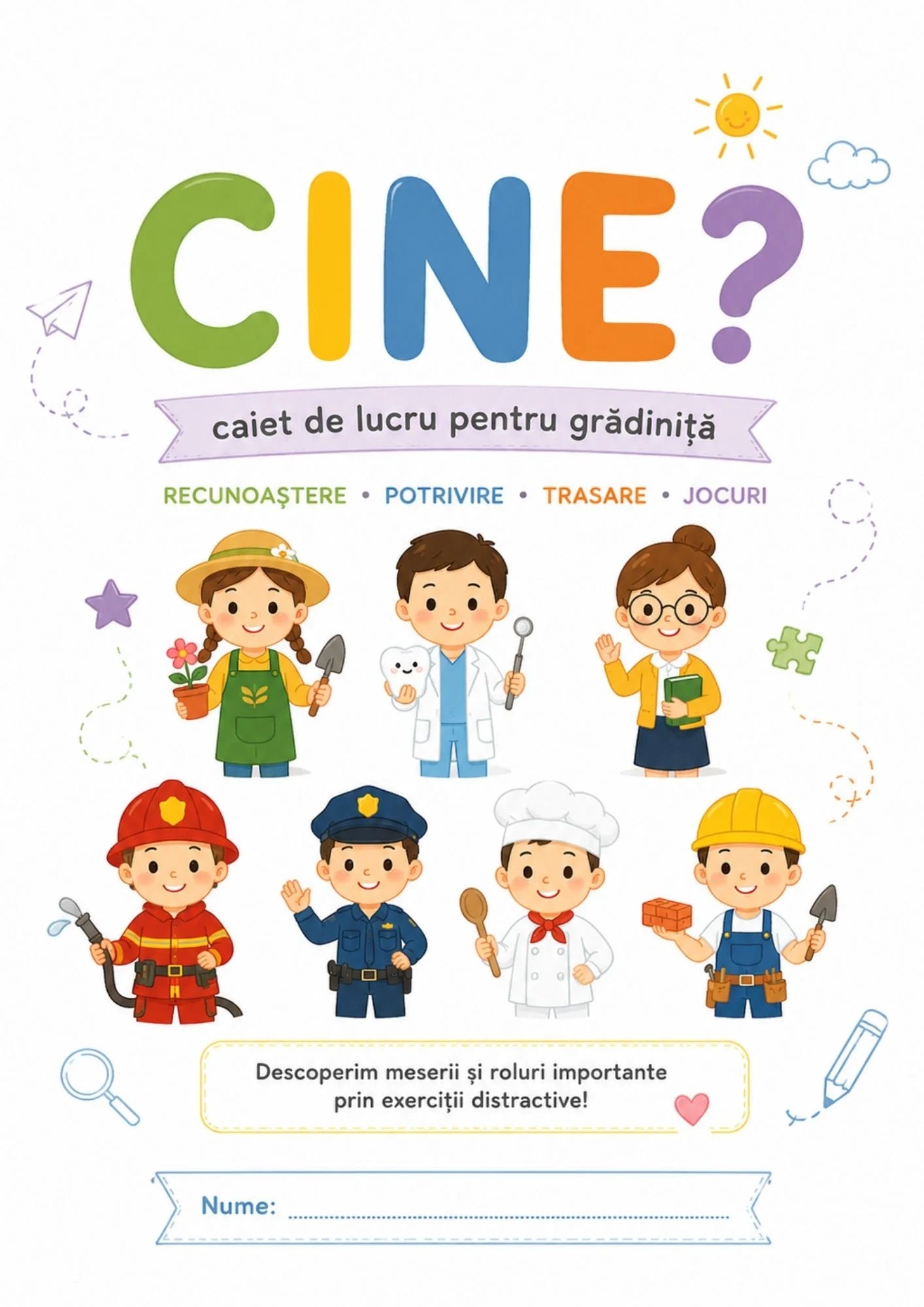 „CINE?” – Caiet de lucru pentru grădiniță 🌟