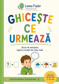 GHICEȘTE CE URMEAZĂ