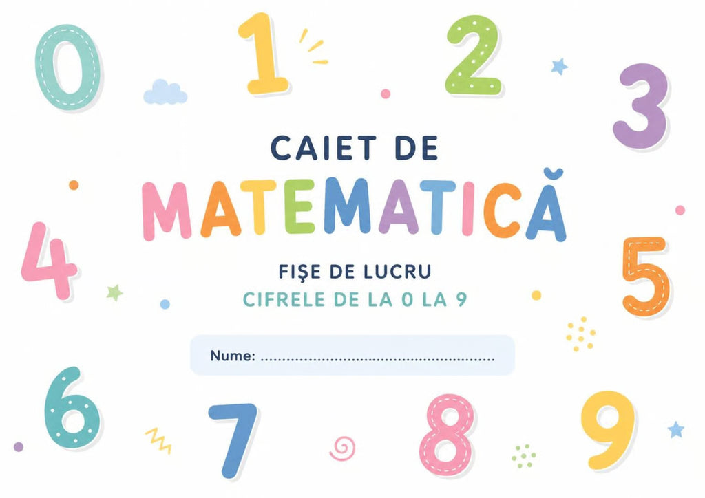 CIFRELE DE LA 0 LA 9