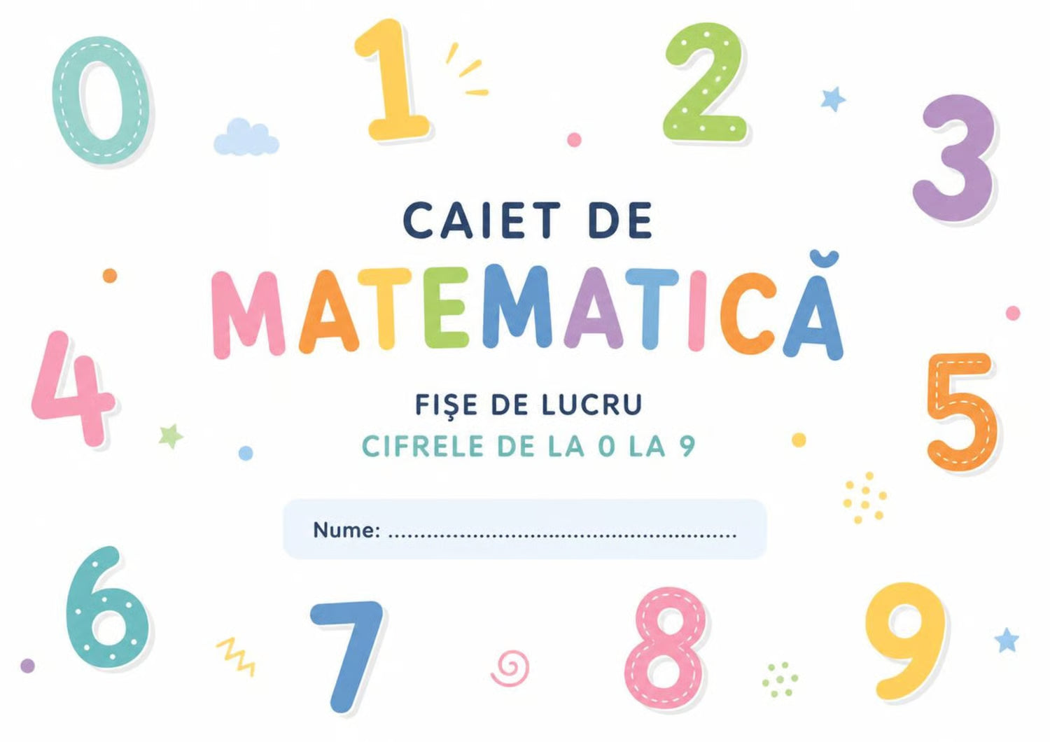 CIFRELE DE LA 0 LA 9
