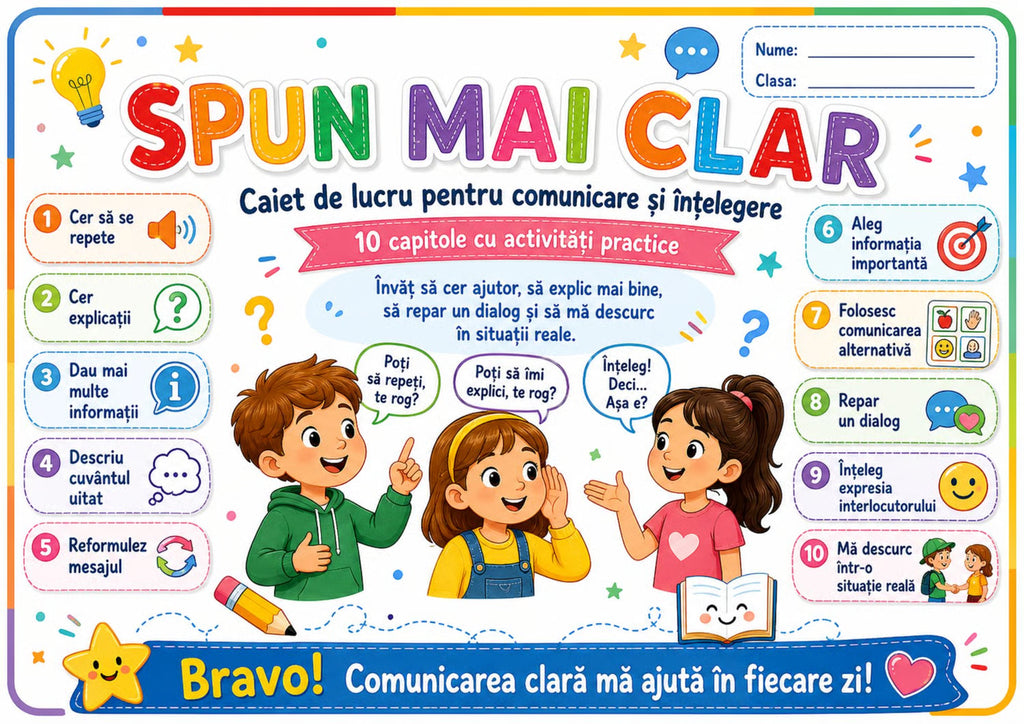 SPUN MAI CLAR- CAIET DE LUCU PENTRU COMUNICARE ȘI INȚELEGERE