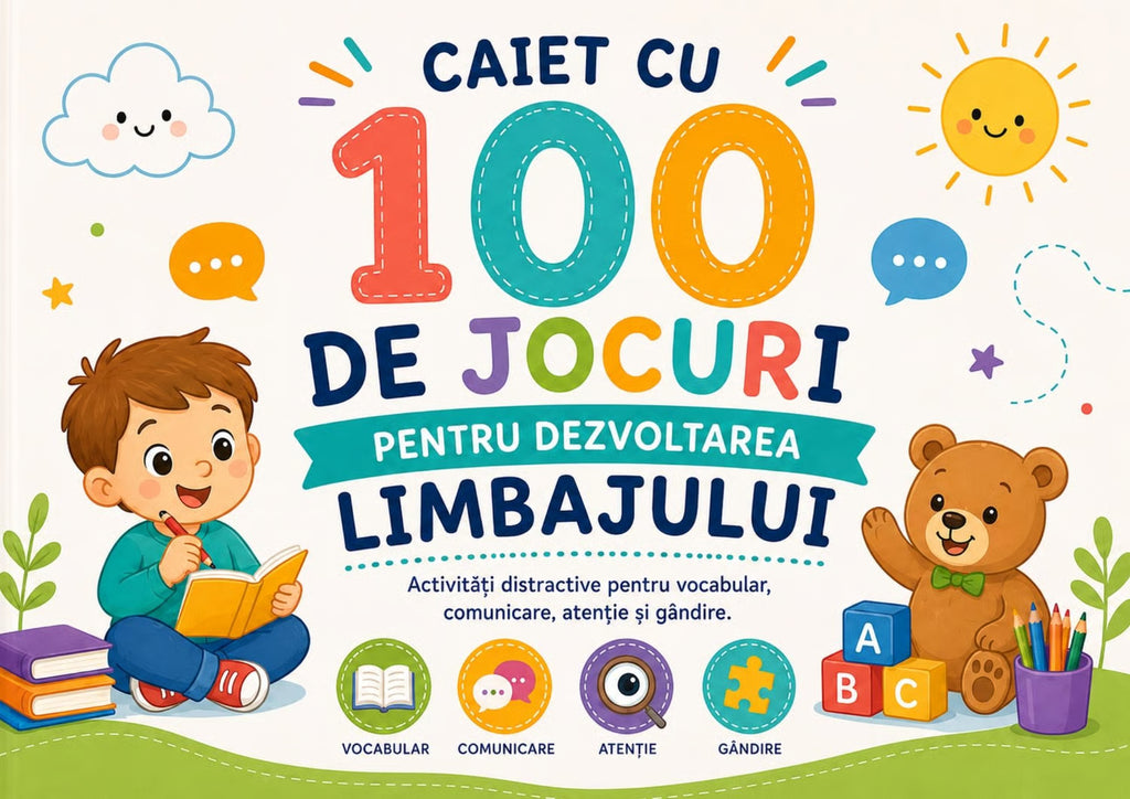 100 DE JOCURI PENTRU DEZVOLTAREA LIMBAJULUI